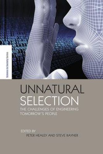 Cover image for Unnatural Selection: The Challenges of Engineering Tomorrow's People