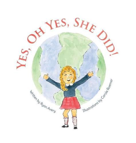 Cover image for Yes, Oh Yes, She Did!