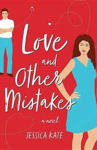 Cover image for Love and Other Mistakes