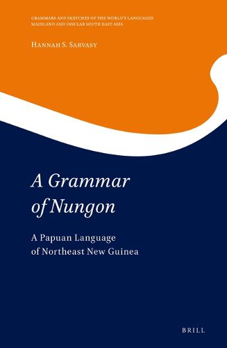 Cover image for A Grammar of Nungon: A Papuan Language of Northeast New Guinea