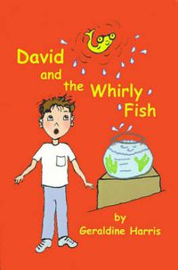 Cover image for David and the Whirly Fish