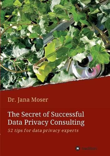 Cover image for The Secret of Successful Data Privacy Consulting