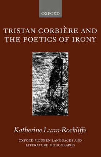 Cover image for Tristan Corbiere and the Poetics of Irony