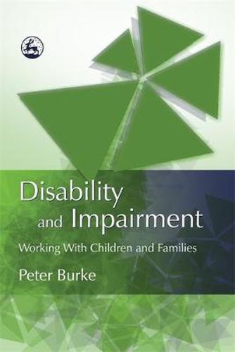 Cover image for Disability and Impairment: Working with Families