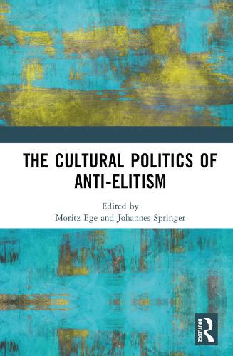 Cover image for The Cultural Politics of Anti-Elitism