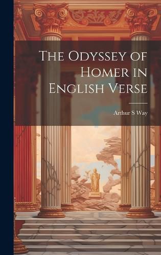 Cover image for The Odyssey of Homer in English Verse