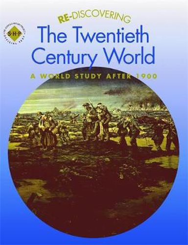 Cover image for Re-discovering the Twentieth-Century World: A World Study after 1900