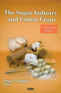 Cover image for Sugar Industry & Cotton Crops