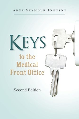 Cover image for Keys to the Medical Front Office