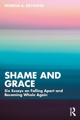 Shame and Grace