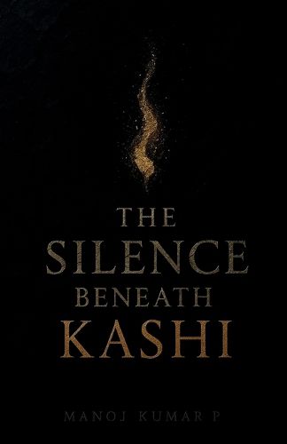 Cover image for The Silence Beneath Kashi