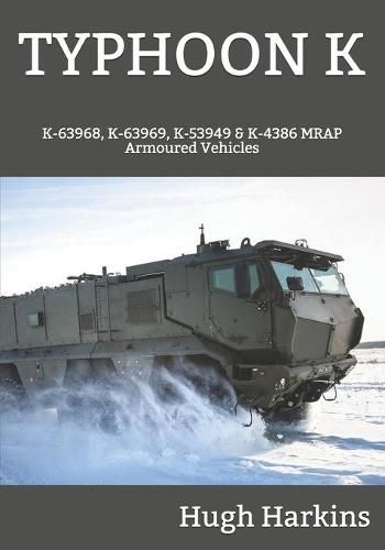 Typhoon K: K-63968, K-63969, K-53949 & K-4386 MRAP Armoured Vehicles