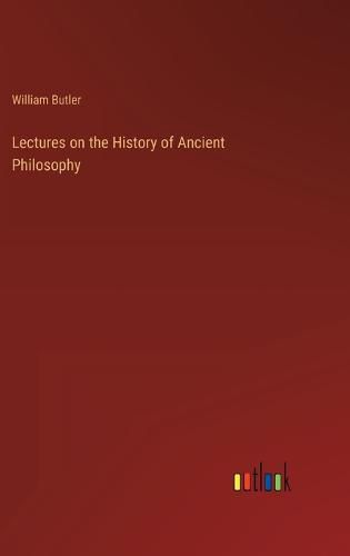 Cover image for Lectures on the History of Ancient Philosophy