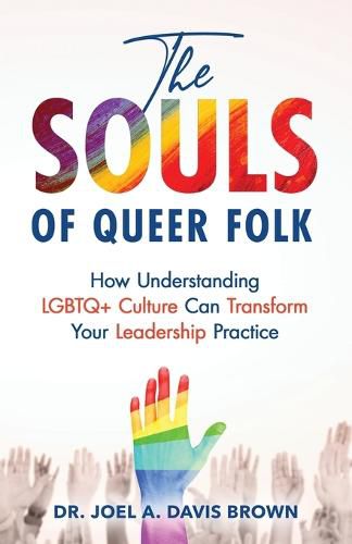 The Souls of Queer Folk