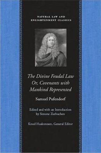 Divine Feudal Law: Or, Covenants with Mankind, Represented