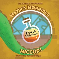 Cover image for Hanks Horrible Hiccups