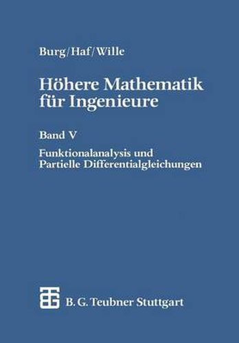 Hoehere Mathematik Fur Ingenieure: Band V Funktionalanalysis Und Partielle Differentialgleichungen