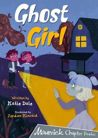 Cover image for Ghost Girl: (Grey Chapter Reader)