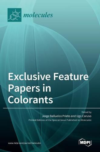 Cover image for Exclusive Feature Papers in Colorants