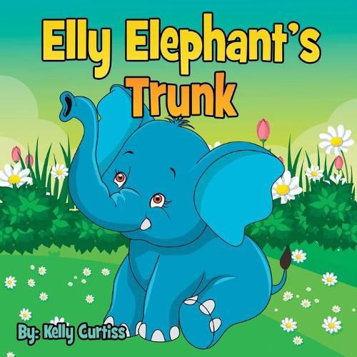 Cover image for Elly Elephant's: Trunk