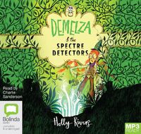 Cover image for Demelza and the Spectre Detectors