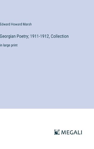 Georgian Poetry; 1911-1912, Collection