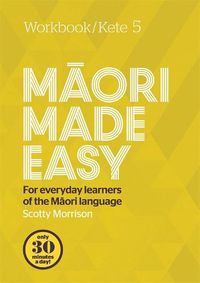Cover image for Maori Made Easy Workbook 5/Kete 5
