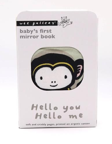 Hello You, Hello Me: Baby's First Mirror Book - Soft and Crinkly Pages, Printed on Organic Cotton