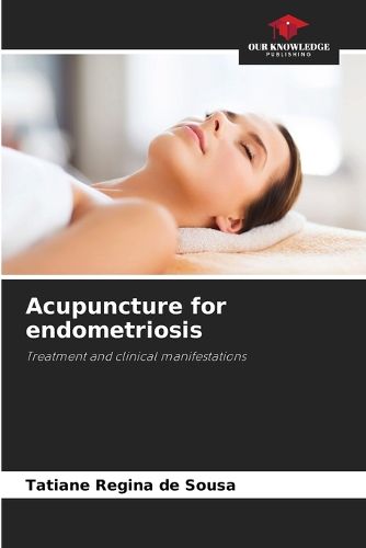 Cover image for Acupuncture for endometriosis