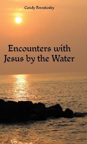 Cover image for Encounters with Jesus by the Water