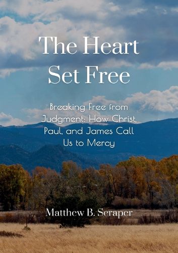 Cover image for The Heart Set Free