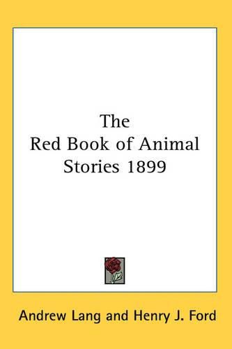 Cover image for The Red Book of Animal Stories 1899