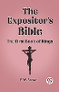 Cover image for The Expositor's Bible The First Book of Kings