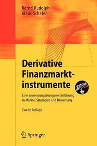 Cover image for Derivative Finanzmarktinstrumente: Eine anwendungsbezogene Einfuhrung in Markte, Strategien und Bewertung