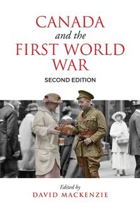 Cover image for Canada and the First World War: Essays in Honour of Robert Craig Brown