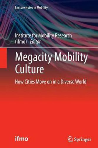 Cover image for Megacity Mobility Culture: How Cities Move on in a Diverse World