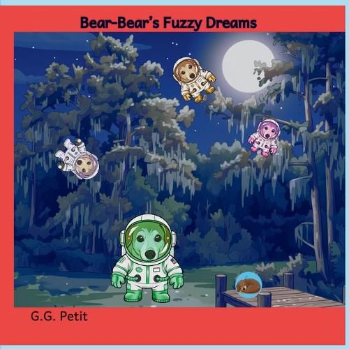 Cover image for Bear-Bear's Fuzzy Dreams