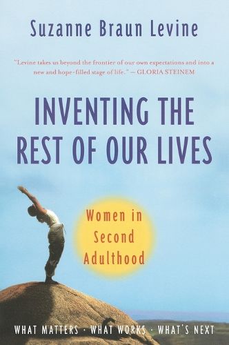 Cover image for Inventing the Rest of Our Lives: Women in Second Adulthood