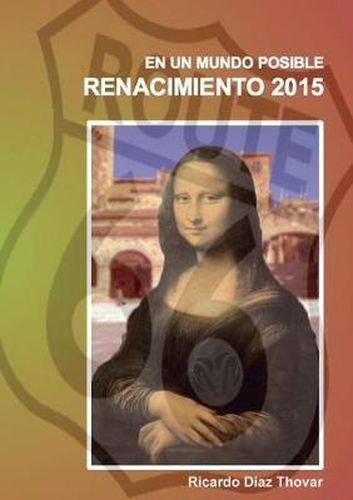 Cover image for En un mundo posible. RENACIMIENTO 2015.