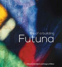 Cover image for Futuna: Life of a Building