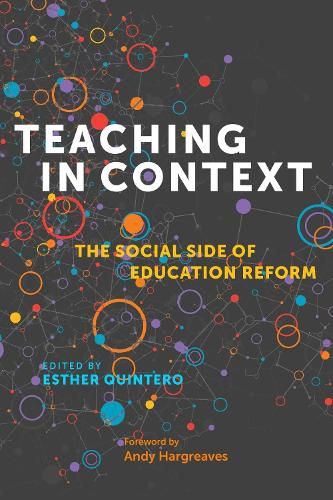 Cover image for Teaching in Context: The Social Side of Education Reform