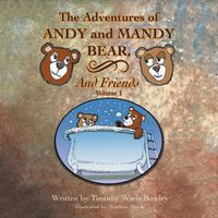Cover image for The Adventures of Andy and Mandy Bear and Friends: Volume 1