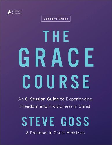 The Grace Course Leader's Guide