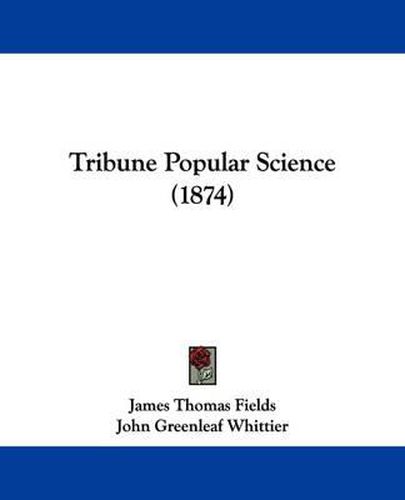 Cover image for Tribune Popular Science (1874)