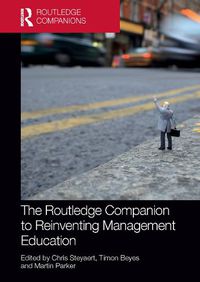 Cover image for The Routledge Companion to Reinventing Management Education