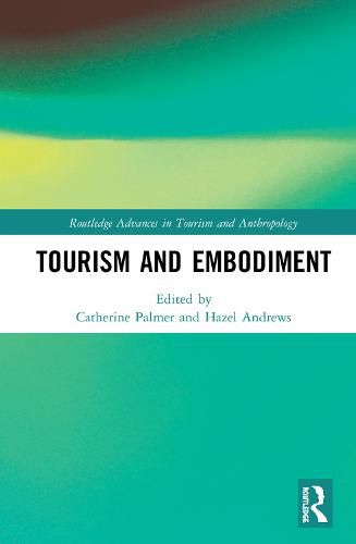 Cover image for Tourism and Embodiment