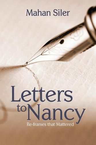 Cover image for Letters to Nancy: Re-frames that Mattered