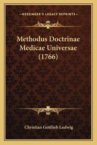 Cover image for Methodus Doctrinae Medicae Universae (1766)