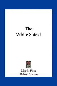 Cover image for The White Shield