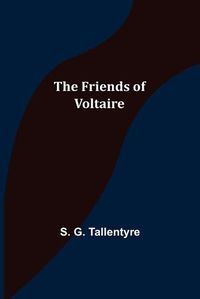 Cover image for The Friends of Voltaire